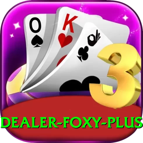 Dealer Foxy - Plus v3.4.5 - 2